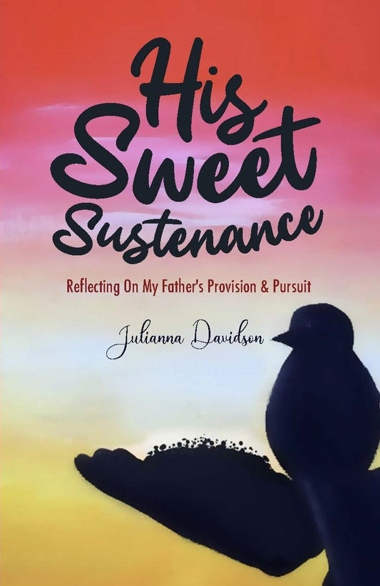 His Sweet Sustenance, by Julianna Davidson e-Book