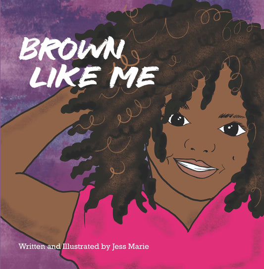 Brown Like Me, by Jess Marie e-Book
